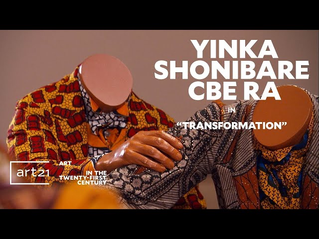 Yinka Shonibare CBE RA in "Transformation" - Season 5 - "Art in the Twenty-First Century" | Art21