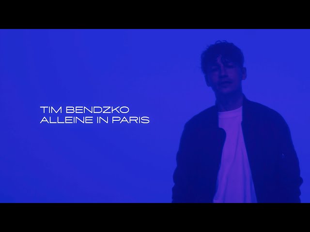 Tim Bendzko - Alleine in Paris (Offizielles APRIL Video)