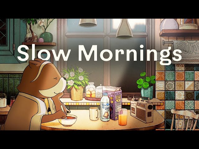 Slow Mornings ☕️ [jazzy lofi beats / chill instrumental mix]