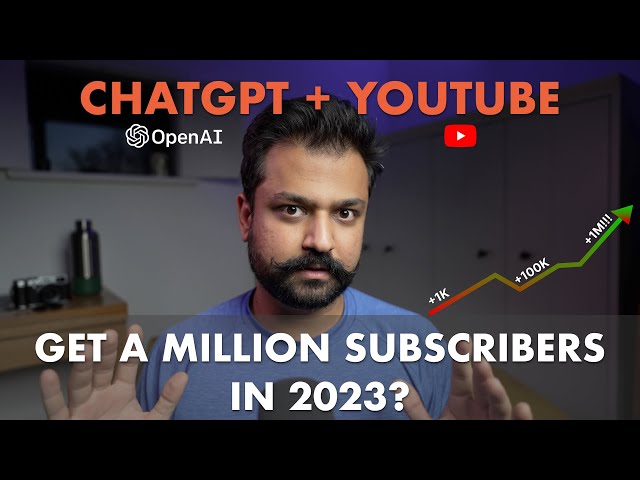 ChatGPT - Grow Your YouTube Channel With AI in 2023
