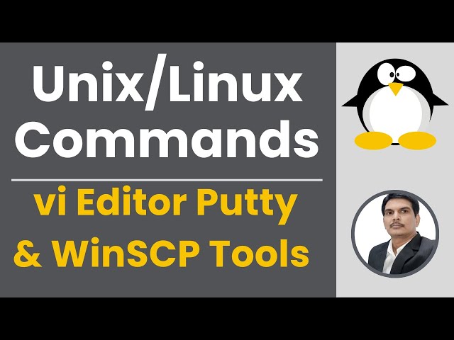 Part 15 - Unix/Linux for Testers | vi Editor | Putty & WinSCP