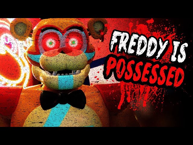 Why Freddy Is Possessed Explained || FNAF SB Freddy Possessed Story