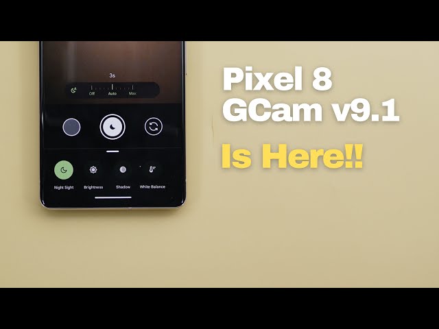 Pixel 8 GCam v9.1 Available For Older Tensor Models - What's New?