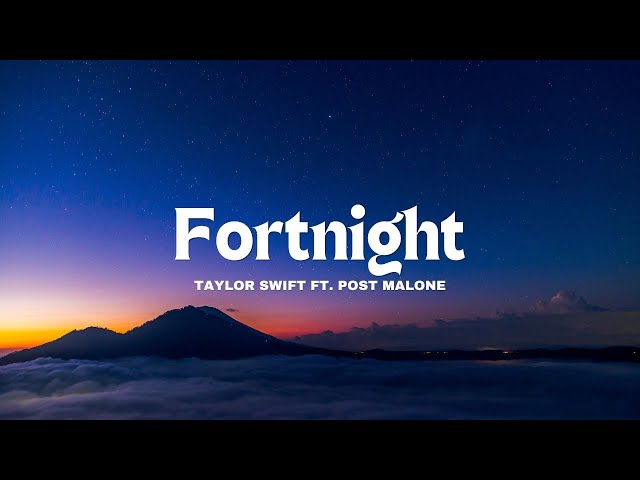 Taylor Swift - Fortnight (Lyric) ft. Post Malone