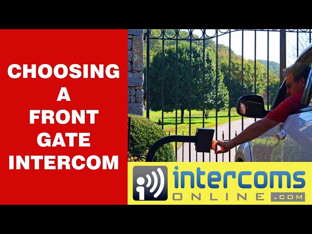 Front Gate Intercom System