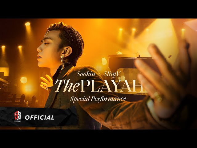 SOOBIN X SLIMV - THE PLAYAH (Special Performance / Official Music Video)