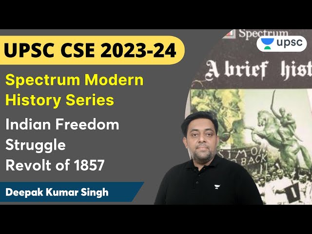 Spectrum Modern History Series | Indian Freedom Struggle | Revolt of 1857 | Deepak Singh