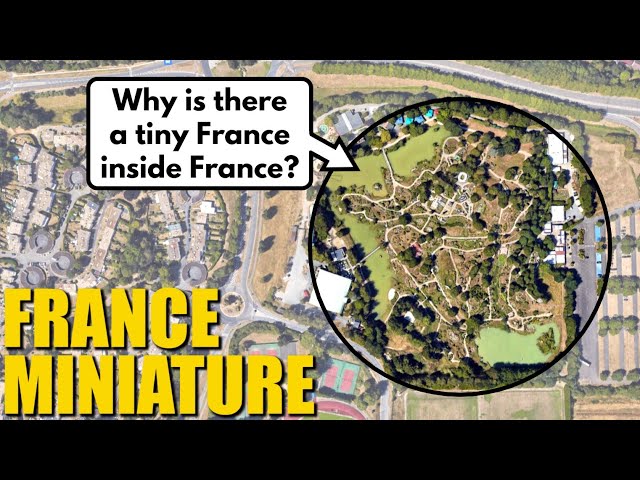 The Miniature France Inside France