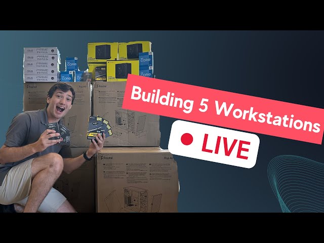 Building 5 PC Workstations LIVE! Over $5000+