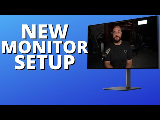 First Things You Should Do After Getting Your New Monitor!