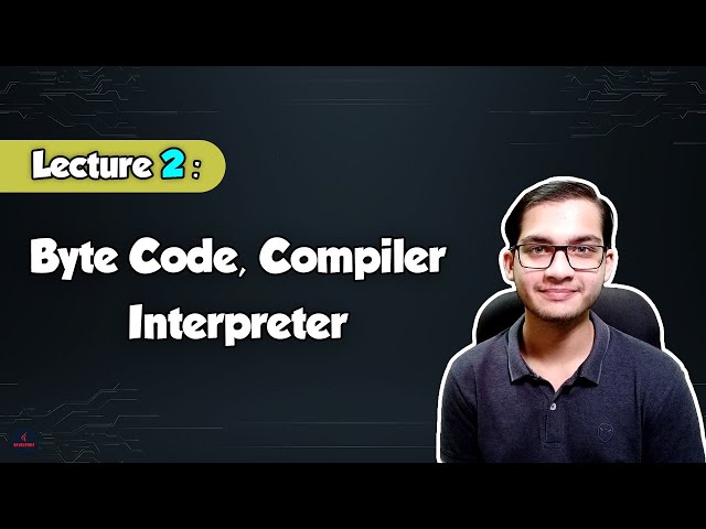 Byte Code, Interpreter & Compiler in Java | Java Course Lecture 2 | BlueJCode