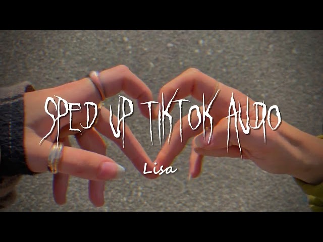 Speed up tiktok audios part 114 ♡