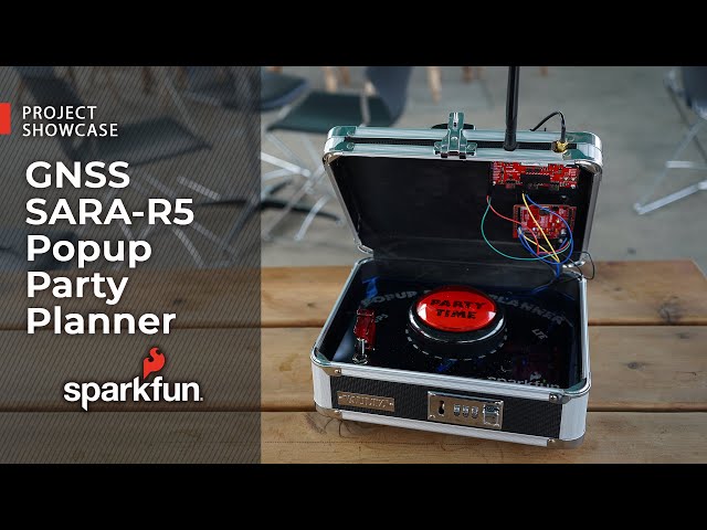 Project Showcase: GNSS SARA-R5 Popup Party Planner