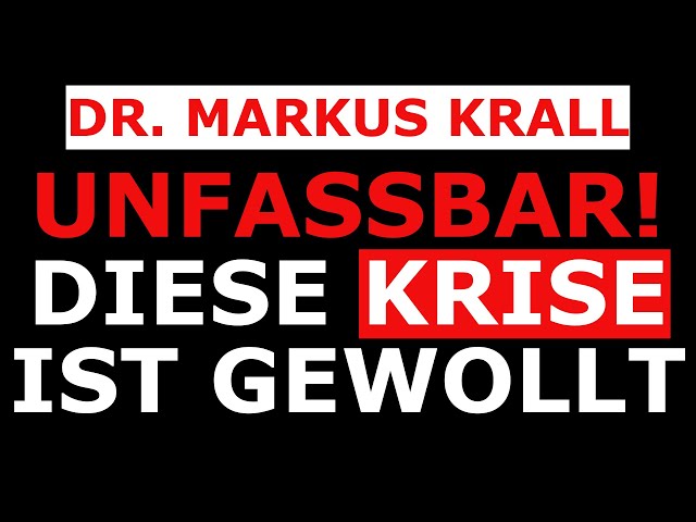 Dr. Markus Krall deckt auf - Diese KRISE ist GEWOLLT! WIRTSCHAFT wird GNADENLOS an die WAND gefahren