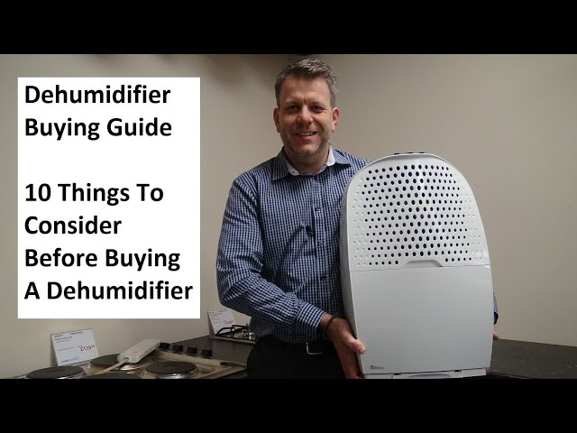Dehumidifier Buying Guide   10 Things To Consider Before Buying A Dehumidifier