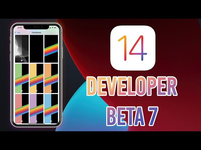 iOS 14 Beta 7 Çıktı / Yenilikler