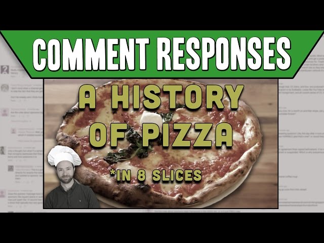 Comment Responses: A History of Pizza in 8 Slices | Idea Channel | PBS Digital Studios