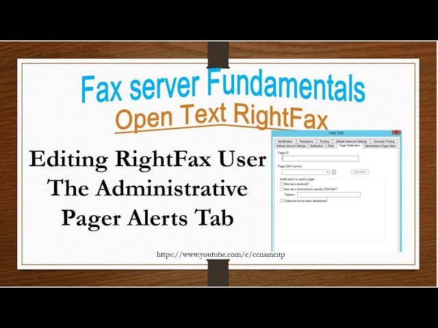Editing RightFax User The Administrative Pager Alerts Tab, Open Text RightFax, Fax Fundamentals
