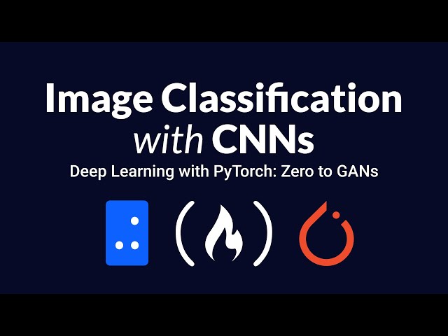 Image Classification with Convolutional Neural Networks | Deep Learning with PyTorch: Zero to GANs |