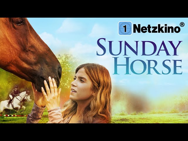 Sunday Horse - A bond for life (full film German, new films based on real events)