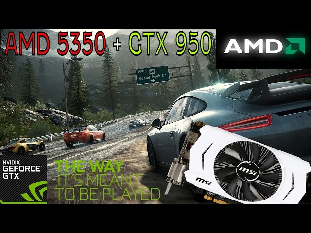 AMD 5350 + Msi GTX 950 Gaming The Crew 1080p