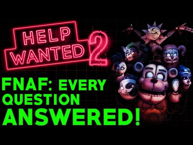 FNAF: Help Wanted 2 SOLVED! Everything Explained! (Five Nights at Freddy's Theory)