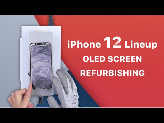 iPhone 12 Lineup OLED Screen Refurbishing Solution By REWA