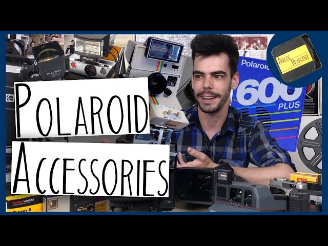 The Wonderful World Of Polaroid Accessories