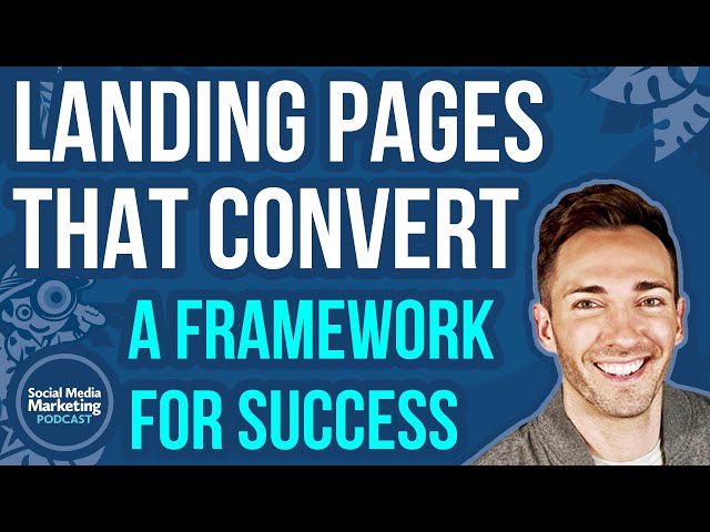 Landing Pages That Convert: A Framework for Success