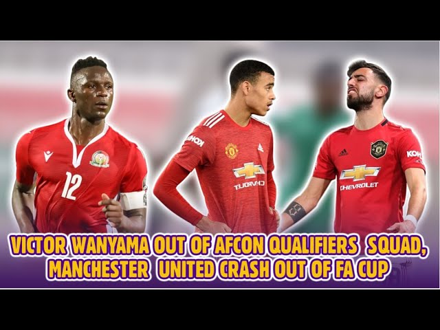 Victor Wanyama out of afcon Qualifiers  squad, Manchester united crash out of FA cup-Kiwanjani Ep14