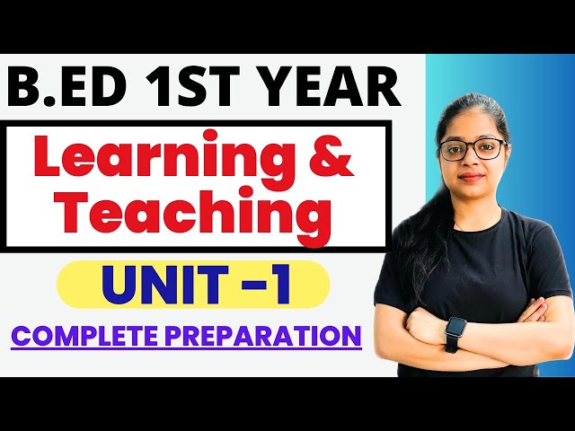 Bed 1st Year | Learning And Teaching | MDU/CRSU Bed Exam | By Rupali Jain