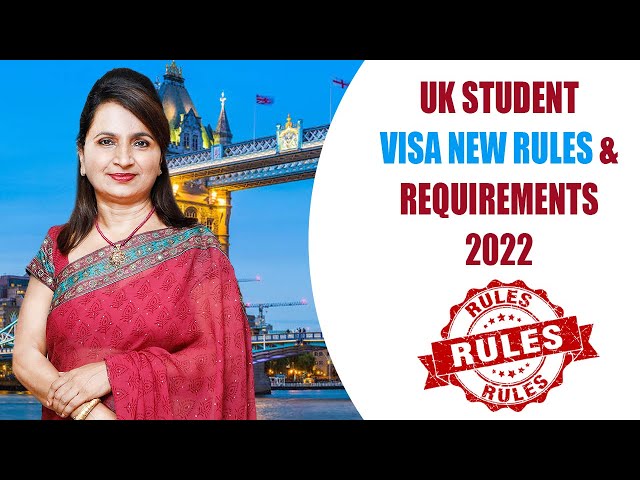 UK Student Visa New Rules & Requirements 2022 : International Students | Study In UK