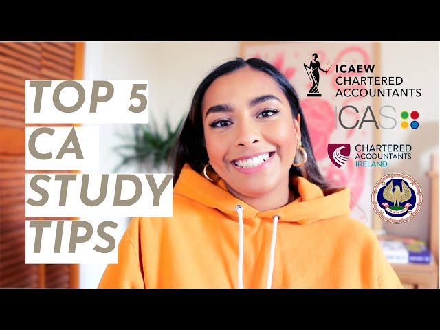 Chartered Accountancy Study Tips (CA, ACA, CPA) / Top 5 Tips To Pass CA Accountancy Exams First Time