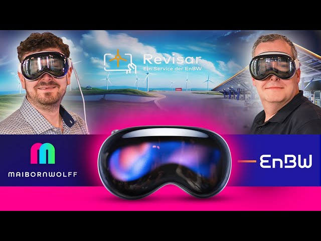 Apple Vision Pro: Wie @EnBW von Virtual & Augmented Reality profitiert | Podcast | TEIL 1