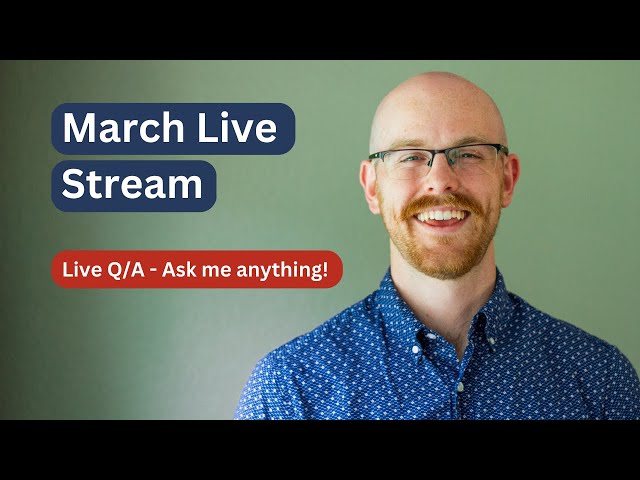 Data Analyst Q/A Livestream | March Livestream | Ask Me Anything!