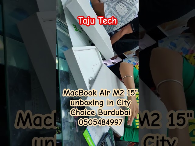 Best MacBook Air M2 unboxing in City Choice Burdubai with happy Customer 0505484997 #apple #cheapest