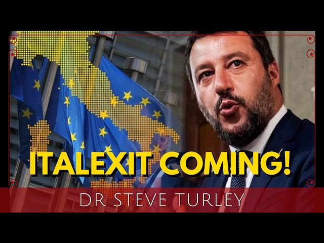 EU Headed for COLLAPSE as Support for ITALEXIT SURGES!!!