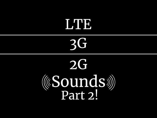 What Does LTE, 3G, and 2G Sound Like? Part 2