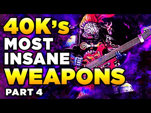 40K's MOST INSANE & POWERFUL WEAPONS [Part FOUR] | WARHAMMER 40,000 Lore/History