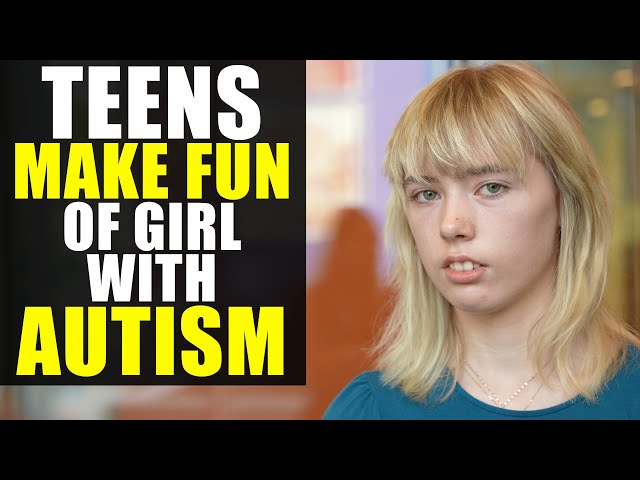 Teens Make Fun of GIRL with AUTISM!!!! Immediately BACKFIRES!!!!