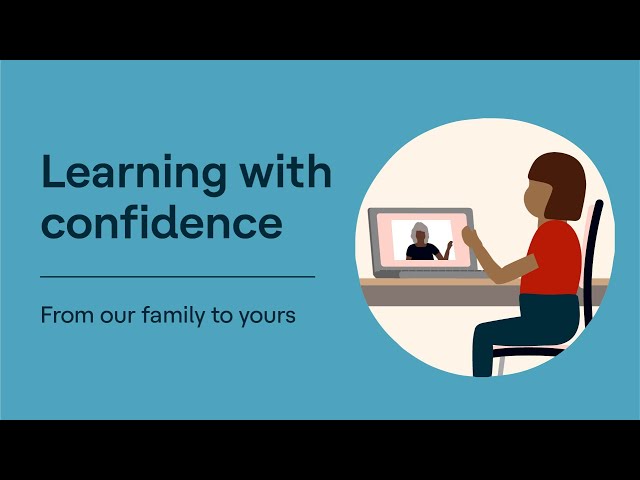 Learning With Confidence | From Our Family to Yours