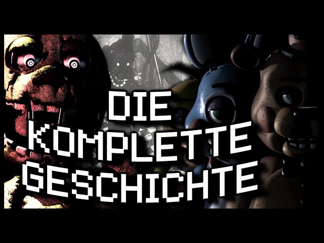 Five Nights at Freddy's - Die komplette Geschichte erklärt [Deutsch | German] Theorie