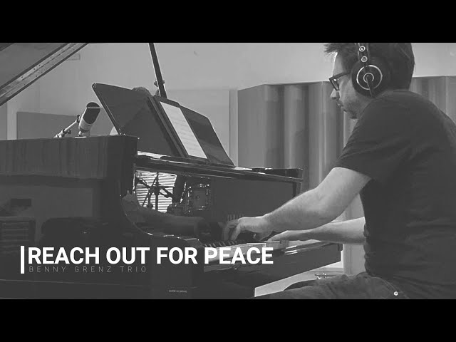 Reach out for Peace / Benny Grenz Trio