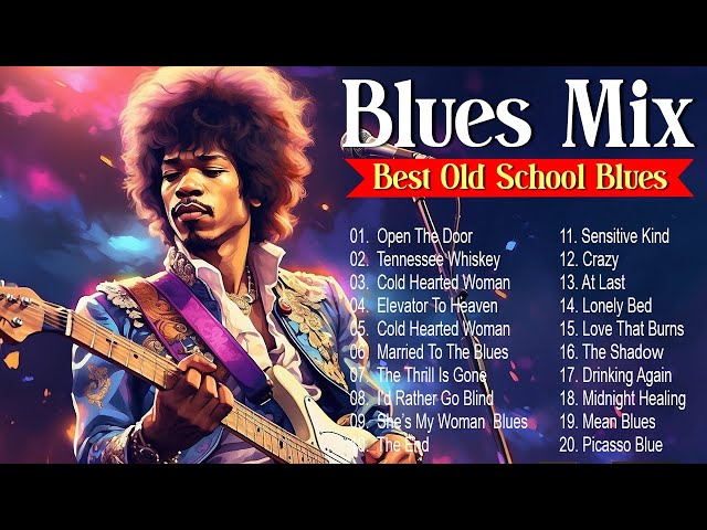 BLUES MIX  [Lyric Album] - Top Slow Blues Music Playlist - Best Whiskey Blues Songs of All Time
