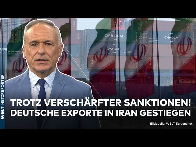 BÖRSE AM MITTAG: Trotz schärferer Sanktionen! Exporte von Deutschland in den Iran gestiegen