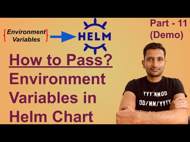 How to use/pull environment variables into Helm Chart