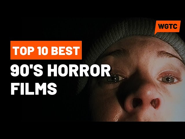 Top 10 Best 90's Horror Films