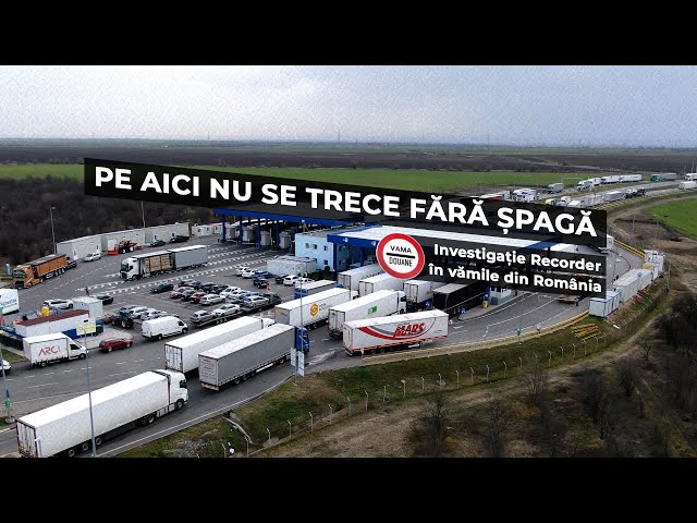 No Bribe, No Entry! A Recorder investigation into Romania’s border crossings