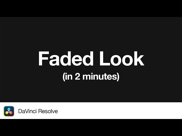 How to get the Faded Look in DaVinci Resolve | 2 Minute Tutorial