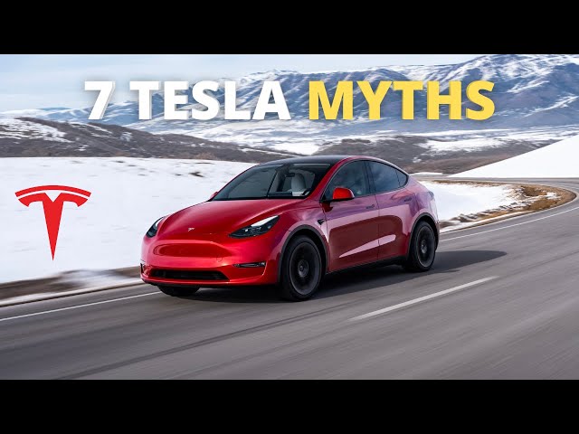 7 Common Tesla Myths Debunked
